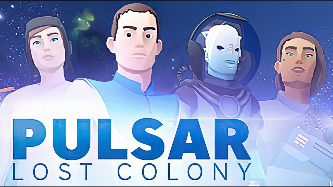 ?✨ PULSAR: Lost Colony. Посмотрим-поглядим #01