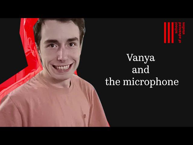 Ваня и микрофон. Выпуск 4 – Образование и работа / Vanya and the Microphone. Episode 4