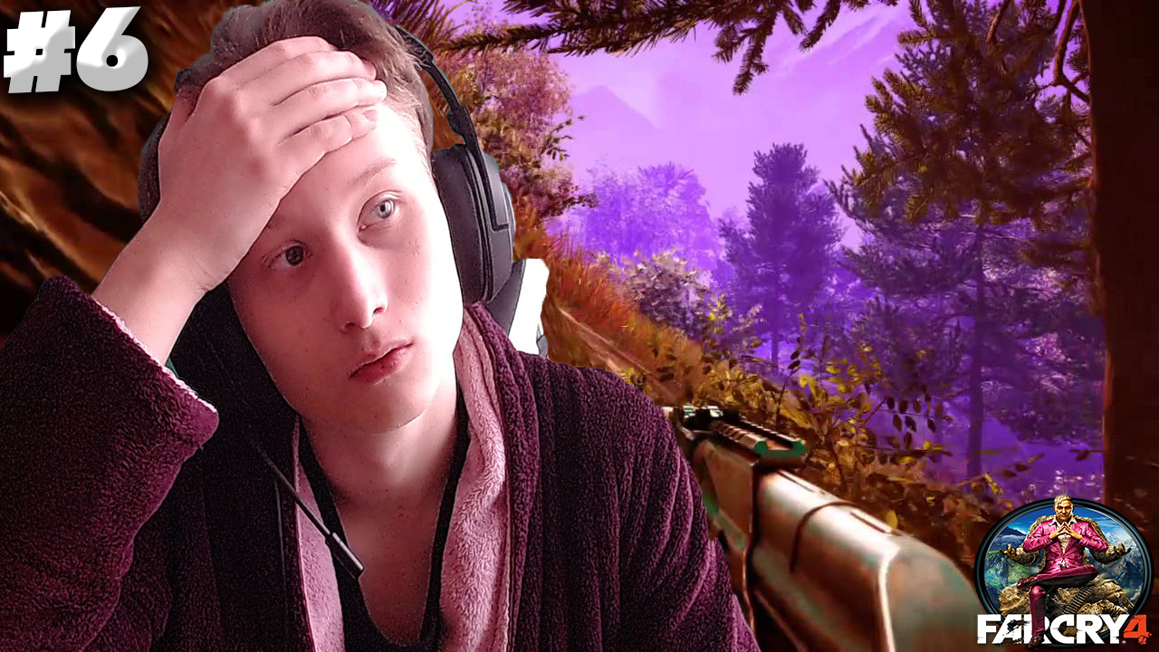 НАРКОТИЧЕСКИЙ ТРИП► FAR CRY 4 ►ПРОХОЖДЕНИЕ #6