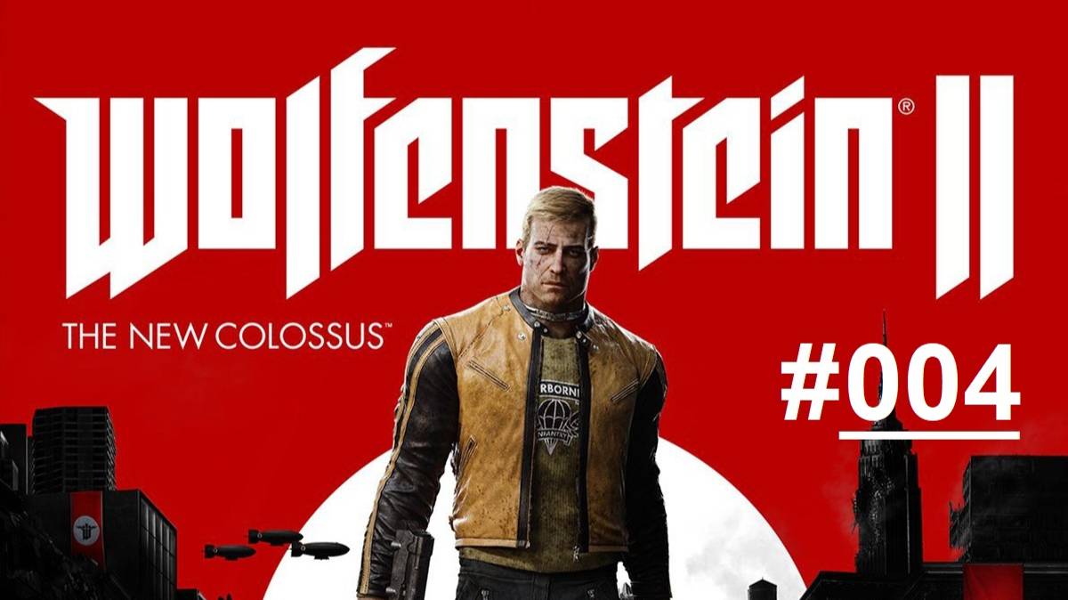 Wolfenstein 2: The New Colossus / Прохождение продолжения легендарной игры / Часть 4 "Встреча".