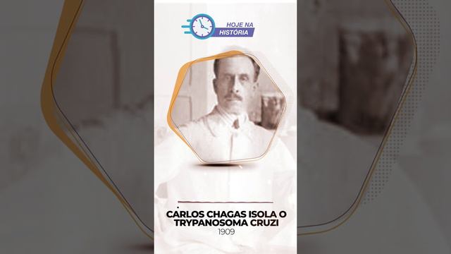 23 Abr 1909 - Carlos Chagas isola o Trypanosoma Cruzi #short