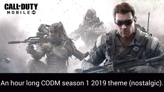 NOSTALGIC 1 HOUR OF CODM 2019 THEME SONG / Call of Duty Mobile