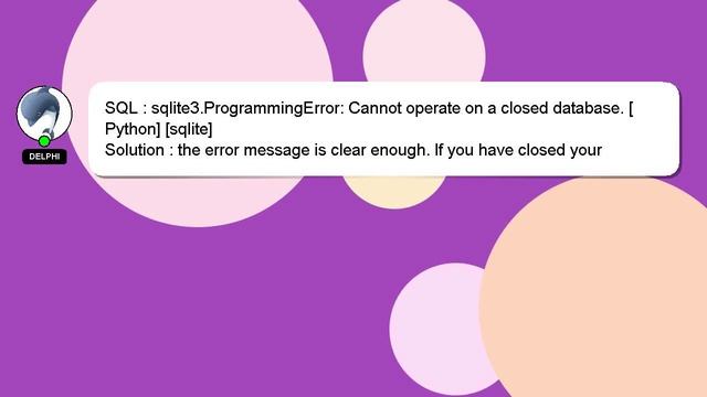 SQL : sqlite3.ProgrammingError: Cannot operate on a closed database. [Python] [sqlite] смотреть онлайн