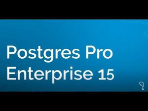 Postgres Pro Enterprise 15 by Postgres Professional