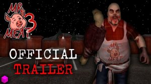 MR. MEAT 3: FACTORY | OFFICIAL TRAILER