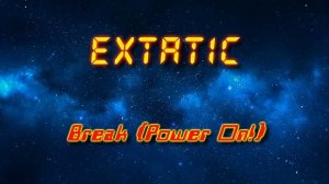 eXtatic - Break (Power On!) (Electro freestyle music/Breakdance music)