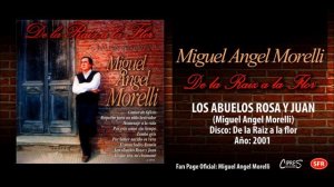 LOS ABUELOS ROSA Y JUAN - Miguel Angel Morelli