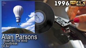 Alan Parsons - Blown By The Wind, Cloudbreak (On Air), 1996, Vinyl video 4K, 24bit/96kHz