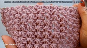 НЕОБЫЧНЫЙ КРАСИВЫЙ УЗОР СПИЦАМИ 103 Вязание Узоры спицами