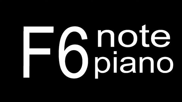 F6 Piano Note смотреть онлайн