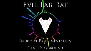 Evil Lab Rat - Piano Playground