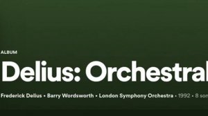 Delius: Orchestral Works