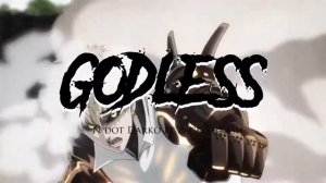 GODLESS FT ZACK THRASH PROD ILLDECK (link in description)