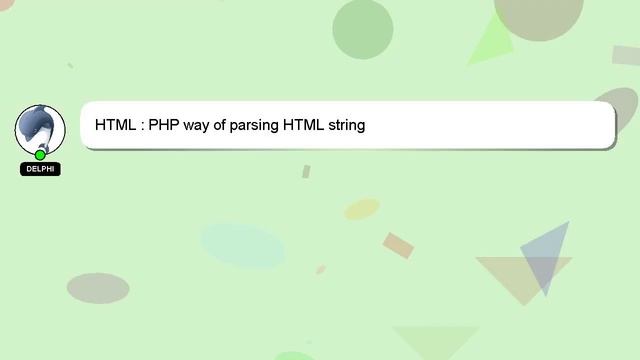HTML : PHP way of parsing HTML string