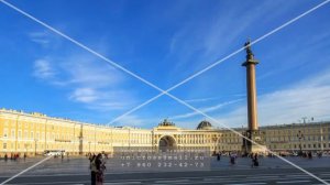 Дворцовая площадь. Петербург. Таймлапс и гиперлапс. Футаж