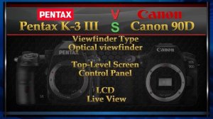 Pentax K-3 III vs Canon 90D Comparison Video (Spec Comparison)