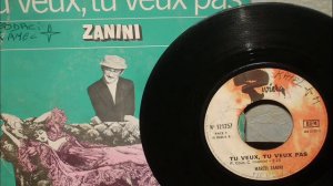 ZANINI   -   TU VEUX, TU VEUX PAS