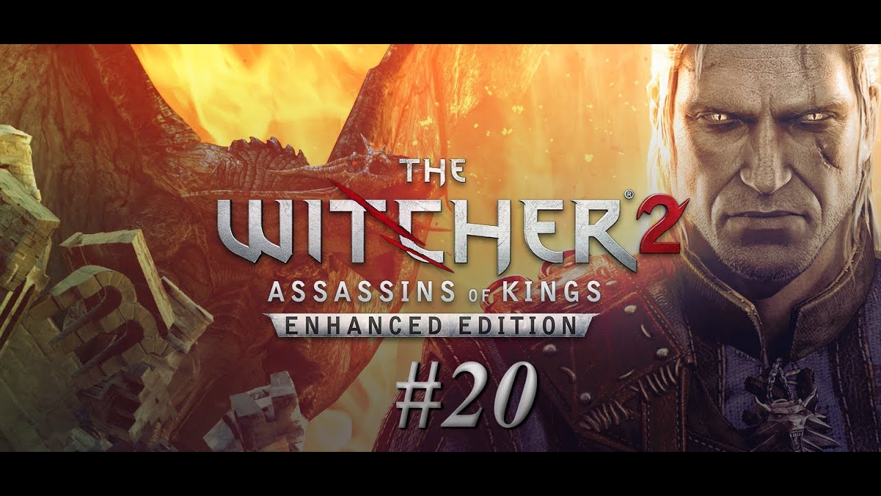 The Witcher 2 #20 - Неожиданный финал