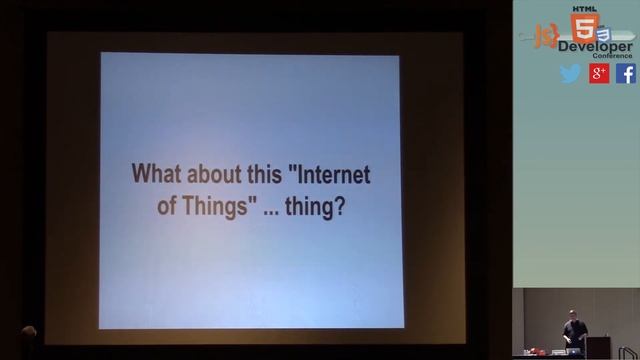 HTML5DevConf: Kevin Hoyt "Physically Connecting the Web"