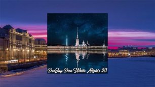 DeeJay Dan - White Nights 23 [2022]