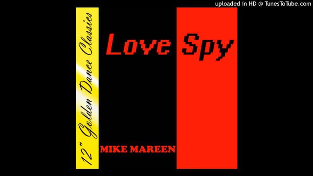 Mike Mareen - Love Spy (DJ Cliff's Badman's Salutation Remix) смотреть онлайн