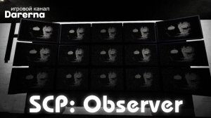 SCP Observer / Fnaf в SCP
