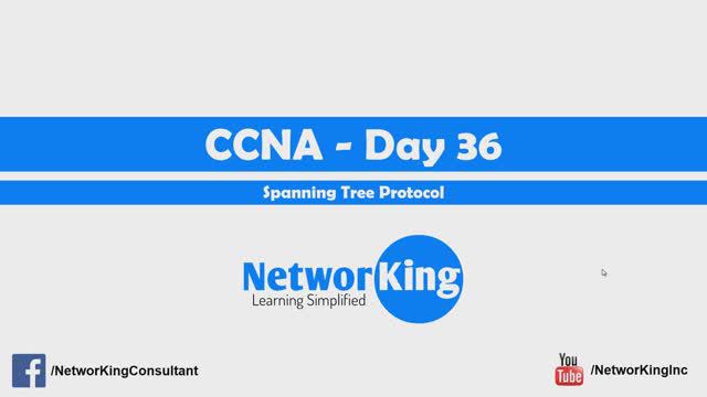 200-301 CCNA v3.0 - Day 36 Spanning Tree Protocol STP -  Free CCNA