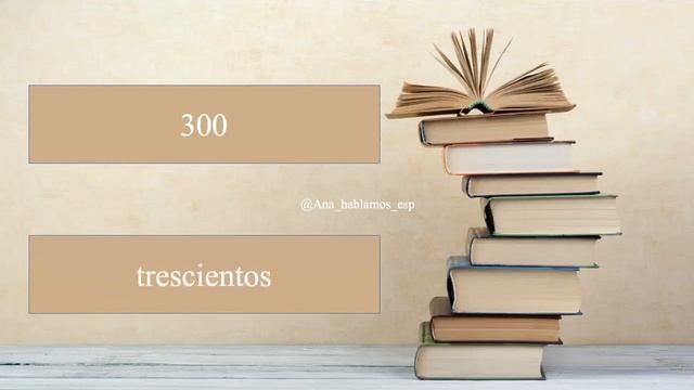 Тренажер Числа в Испанском Языке. От 100 до 1000 на Испанском. Часть 2