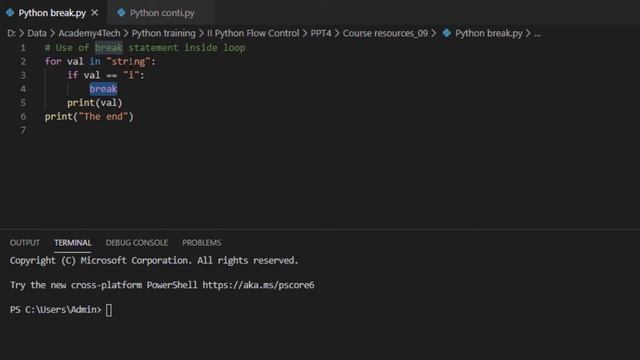 Flow Control: Python break , continue and pass
