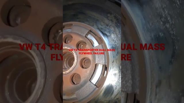 VW T4 TRANSPORTER DUAL MASS FLYWHEEL FAILURE