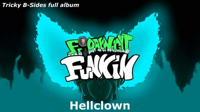 FNF Tricky The Clown B-Sides full Album | VS Tricky Beat Streets