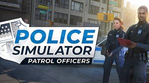 Police Simulator Patrol Officers