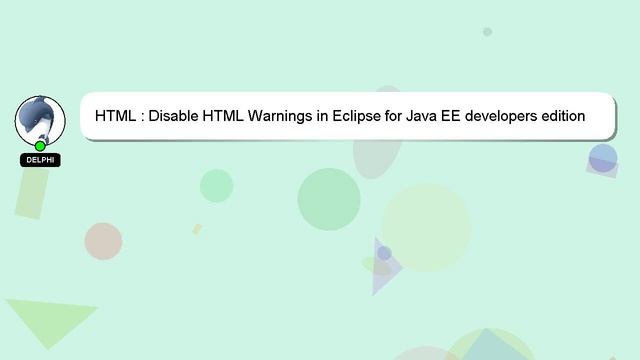 HTML : Disable HTML Warnings in Eclipse for Java EE developers edition