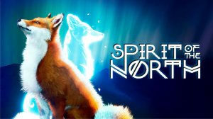 Обзор игры Spirit of the North.mp4