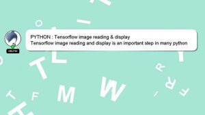 PYTHON : Tensorflow image reading & display