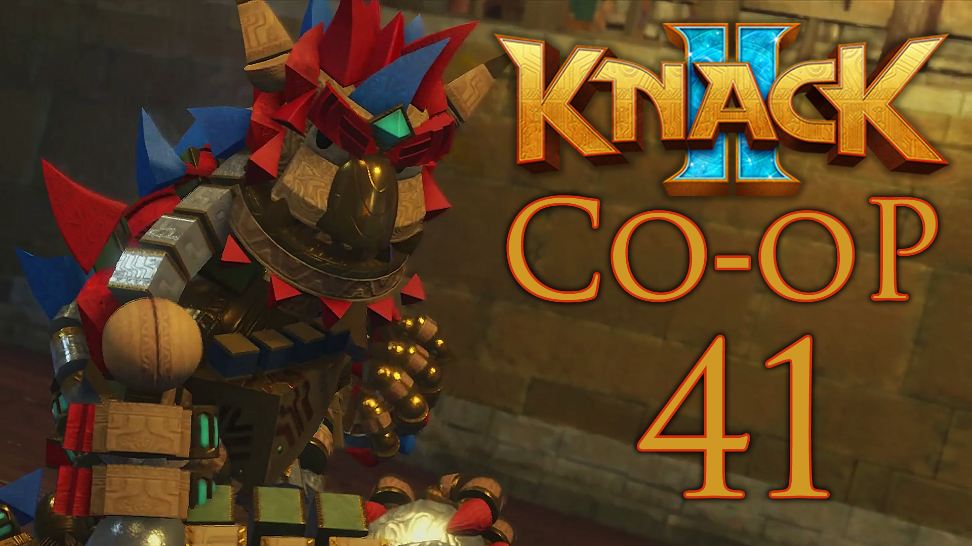Knack 2 - Кооператив - Глава 13-2: Вторжение. Дубль два. - Прохождение игры [#41] | PS4 (2017 г.) смотреть онлайн