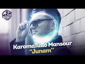 2024 KaromaTullo Mansour - JunaM OFFICIAL NEW MUSIC 2024 | Кароматуллои Мансур - Чунам #mkm_group