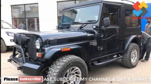 Modified Mahindra Thar 2018 || Best Ever Customized Mahindra Thar Ever || CAR CARE TIPS ||