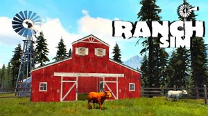 Ranch Simulator Sim.Строительство.Охота.Торговля.