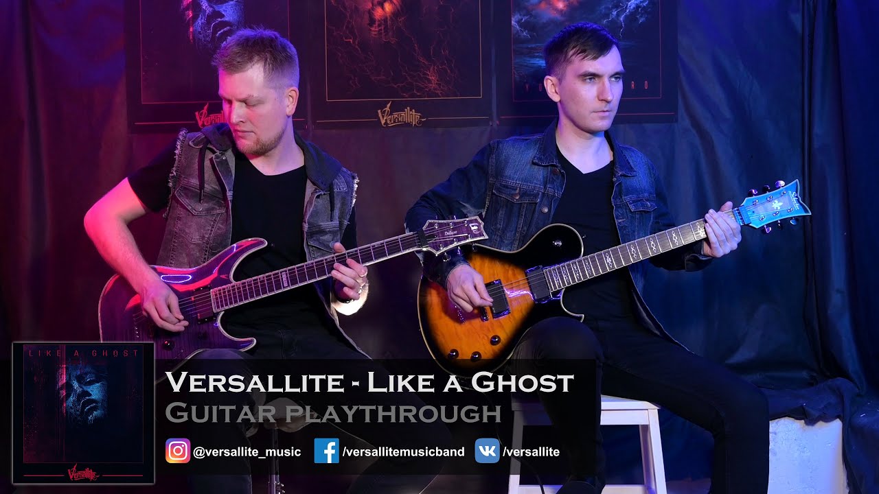 Versallite - Like a Ghost (Guitar Playthrough)