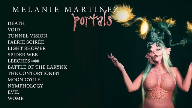Melanie Martinez | PORTALS Full Album Playlist | DEATH, VOID... смотреть онлайн
