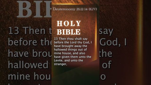 Deuteronomy 26:12-14 (KJV)