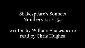 Shakespeare's Sonnets 141-154 by WILLIAM SHAKESPEARE Audiobook - Chris Hughes