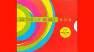 Felizia - Samba De Janeiro (Ralphi's Samba Dub)