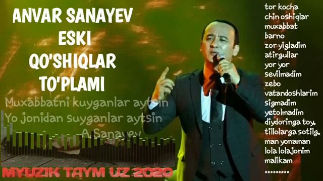 Anvar Sanayev qo'shiqlar to'plami 🎶🔥✔ смотреть онлайн