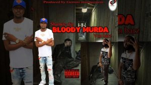 BLOODY MURDA