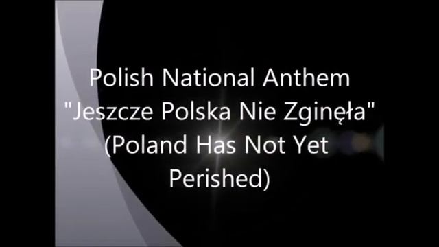 Polish National Anthem - Jeszcze Polska Nie Zginęła (PLEN) specjal na 3 V 1 h смотреть онлайн