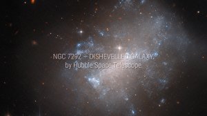 NGC 7292 — растрёпанная галактика. Телескоп Hubble