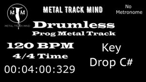 Drumless Prog Metal Track 4/4 Time 120 BPM drop C# No Metronome