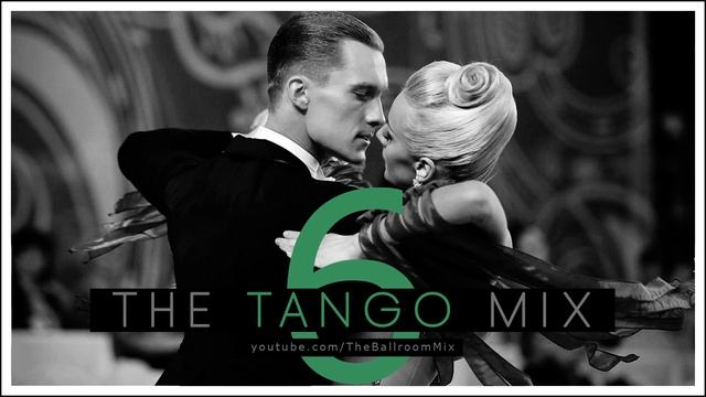 TANGO MUSIC MIX 6  Dancesport  Ballroom Dance Music